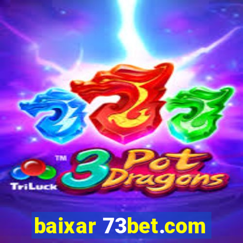 baixar 73bet.com